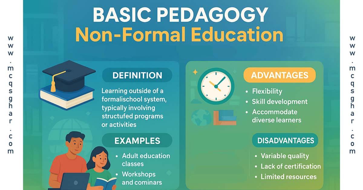 Non-formal education examples include adult learning and vocational training